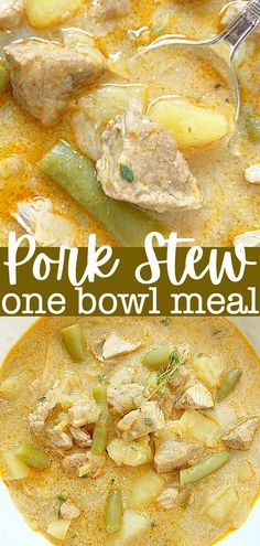 two pictures with different types of food in them and the words pork stew one bowl meal