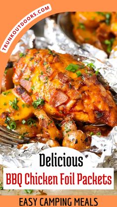 delicious bbq chicken foil packets that are easy to make and perfect for camping meals