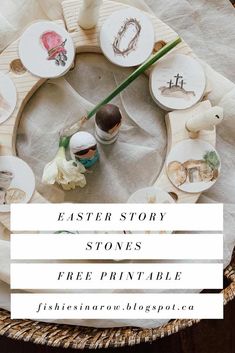 the easter story stones free printable is displayed on a wicker tray with flowers and eggs