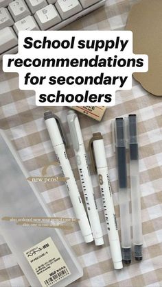 some pens are sitting on a checkered tablecloth with the words school supply recommendnations for secondary schoolers