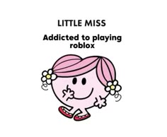 a cartoon girl with pink hair and flowers on her head, text reads little miss added to playing roblox