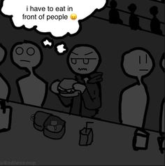 an image of a cartoon character saying i have to eat in front of people