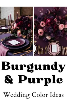 the burgundy and purple wedding color ideas are perfect for an elegant reception or special event