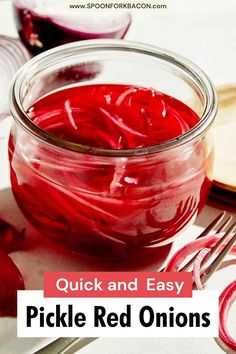 pickle red onions in a jar with the text quick and easy pickle red onions