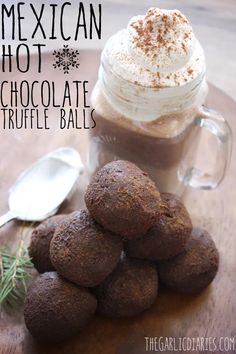 mexican hot chocolate truffle balls with whipped cream in a mason jar and spoon