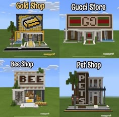 three different types of houses in minecraft with the words gold shop, gucci store, bee shop and pet shop