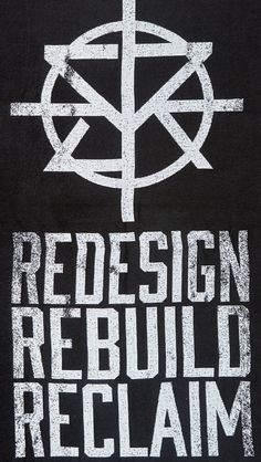 a black t - shirt with the words design, rebuild, and reclaim on it