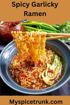 a bowl full of noodles and vegetables with the words spicy garlicky ramen above it