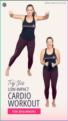 two women wearing leggings with the words try this low impact cardio workout for beginners