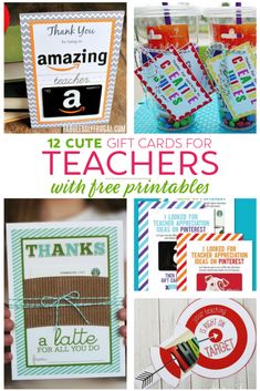 the 12 cute gift cards for teachers with free printables