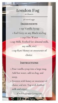 the london fog recipe is shown with instructions for how to make it