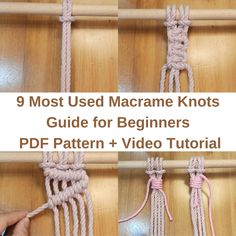 the 9 most used macrame knotts guide for beginners pdf pattern + video