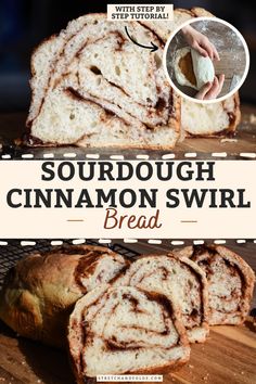 sourdough cinnamon swirl bread on a cutting board with text overlay that says sourdough cinnamon swirl bread