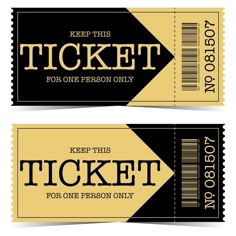 two yellow and black tickets with the words ticket for one person only