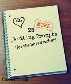 a notepad with the words 25 writing prompts for the bored writer