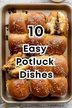 text: "10 easy potluck Dishes" and hamburger sliders in the backgound Luncheon Foods Ideas, Pot Luck For Work, Airfryer Potluck Ideas, Lunch Ideas For Potluck, Easy Luncheon Recipes, Lunch Ideas For Small Gathering, Ideas For Potluck Easy Recipes, Team Potluck Ideas, Southern Pot Luck Dishes