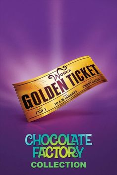 the golden ticket is on display in front of a purple background with an advertisement for chocolate factory