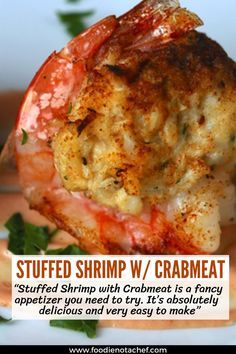 stuffed shrimp w / crabmeat is a fancy appetizer you need to try it's absolutely delicious and very easy to make