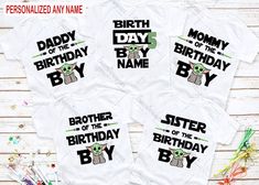 three baby yoda shirts with the words,'daddy of the birthday boy'and'sister of the birthday boy '