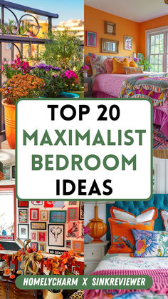 the top 20 maximumist bedroom ideas