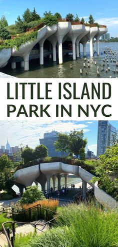 the little island park in new york, ny is one of the best things to see