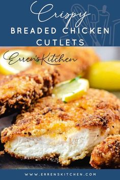 crispy breaded chicken cutlets with lemon wedges