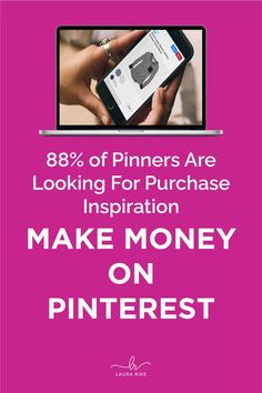 a pink poster with the words, 86 % of pinners are looking for purchase inspiration to make money on pinterest