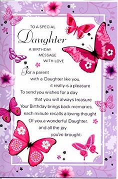 a birthday card with pink butterflies and flowers on the front, reads to a special daughter