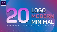 20 modern minimal logo after effects