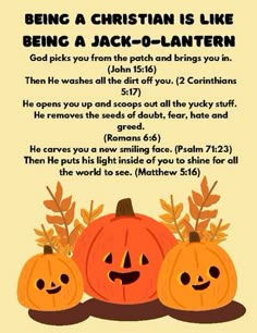 a poster with three pumpkins and the words being a christian is like being a jack - o - lantern