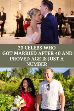 two people standing next to each other with the words 20 celebs who got married after 40 and proved age is just a number