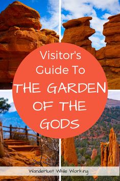 the garden of the gods with text overlay that reads visitor's guide to the garden of the gods