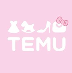 the word temu is written in white on a pink background with a pair of shoes