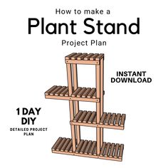 how to make a plant stand project plan with instructions on how to build and install