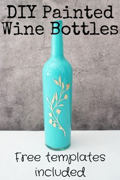 a bottle that has been painted with gold leaves on it and the words, diy painted wine bottles free templates included