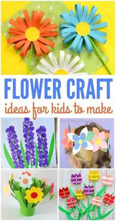 flower craft ideas for kids to make with paper flowers and other things that are colorful