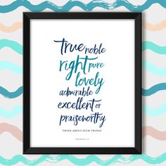 a framed print with the words true and true are right there, love is able to be