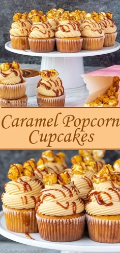 caramel popcorn cupcakes on a cake stand with the words caramel popcorn cupcakes above them