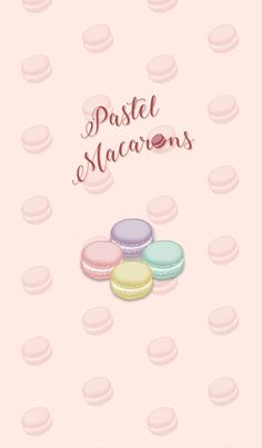 pastel macarons are arranged on a pink background with the words pastel macarons