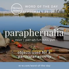 an advertisement for the word of the day paraphernalia, featuring fishing gear