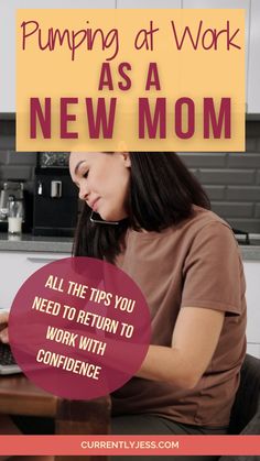 a woman working on her laptop with the title pumping at work as a new mom