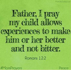 a green piece of paper with the words father, i pray my child is filled with your peace today instead of worry