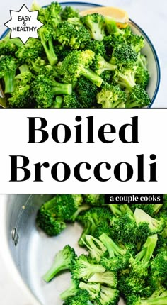 broccoli in a bowl with the words boiled broccoli on top and below