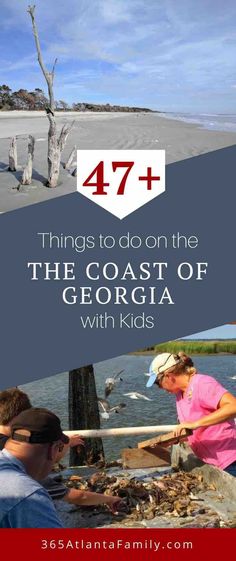 the coast with text overlay that reads 47 things to do on the coast of georgia with kids