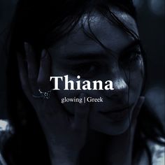 a woman covers her face with her hands in front of her face and the words thana above her