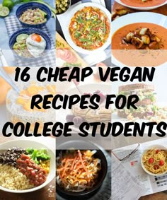 16 cheap vegan recipes for college students