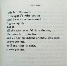 an open book with writing on it and the words'this isn't the world i thought i'd raise you in and it'd not the same world grow up