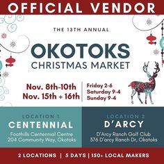 an advertisement for the 13th annual oktoks christmas market