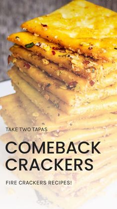 some crackers stacked on top of each other with the text take two tapas come back crackers