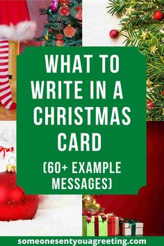 what to write in a christmas card with presents around it and the words,'what to write in a christmas card 60 + example messages